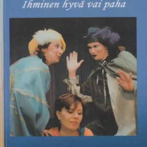 Ihminen hyvä vai paha? *Ultran uutuus!*