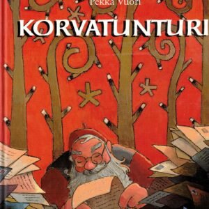 Korvatunturi - Tarinoita Joulupukin valtakunnasta