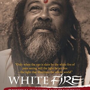 White Fire: Mooji