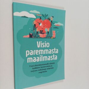 Visio paremmasta maailmasta