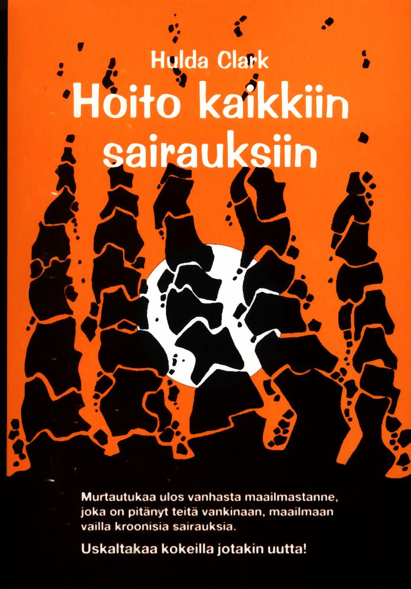 Hoito kaikkiin sairauksiin *Löytö!*