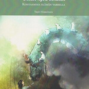 Oikein hyvä ihminen - kohtaamisia elämän varrella